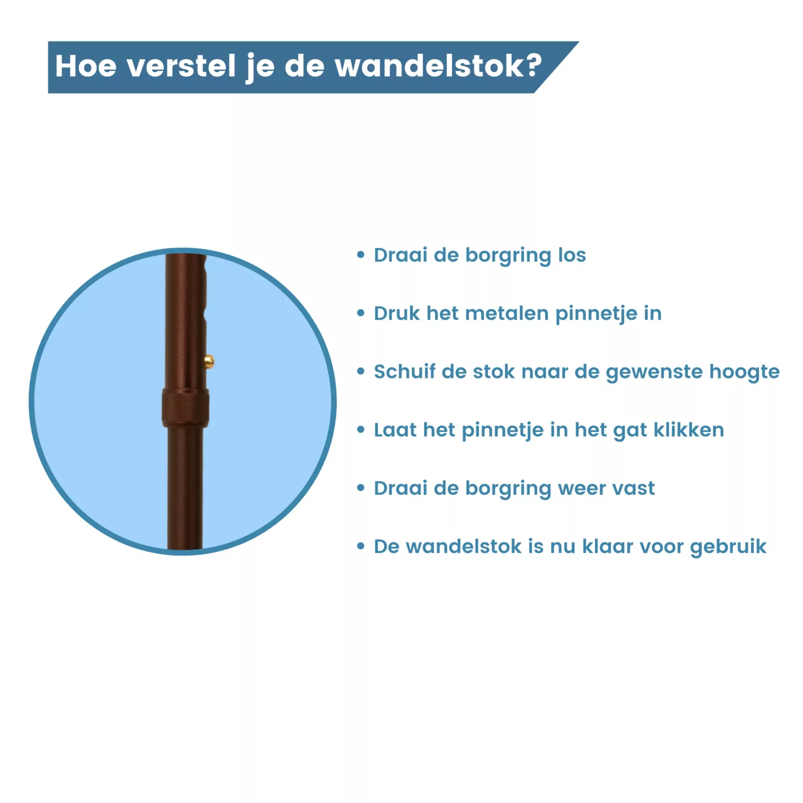 hoe verstel je deze wandelstok?