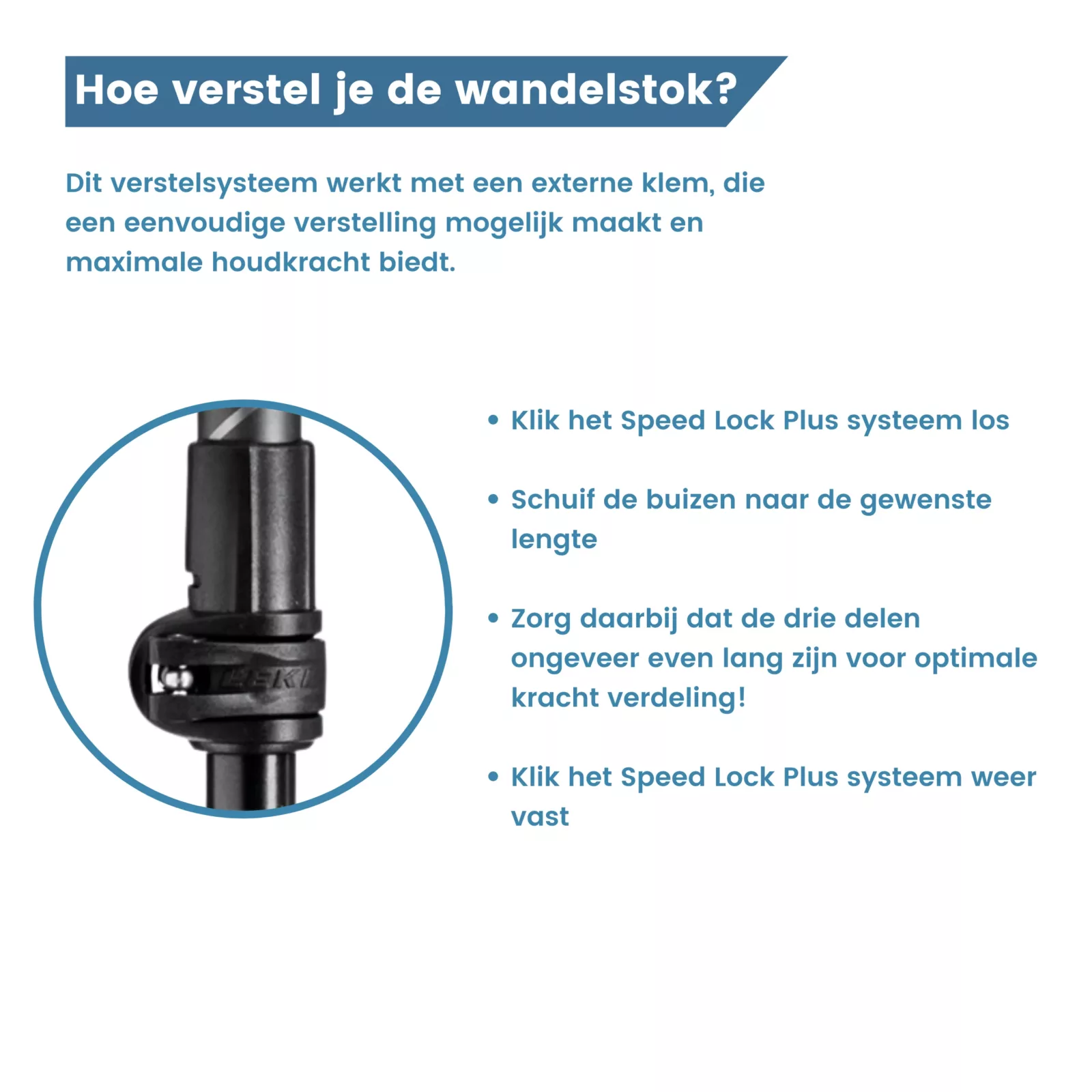 hoe verstel je de wandelstok?